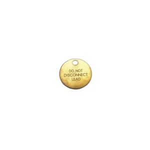 Round Brass Tag Stamped "Do Not Disconnect", 1.5" - Each
