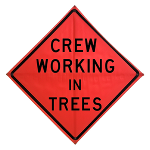 TrafFix: Vizcon Roll Up Sign, 36x36 Mesh PP HF Crew Working in Trees